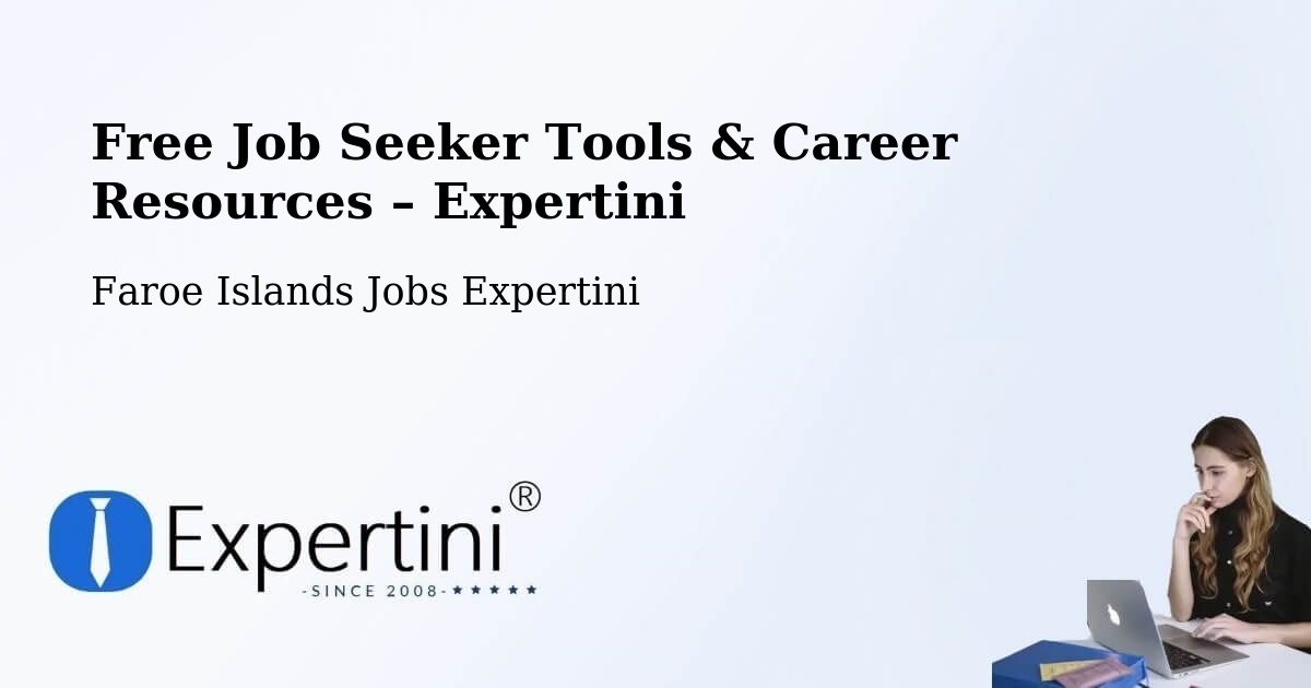 Free Job Seeker Tools & Career Resources – Við Kirkjar - Við Kirkjar, Faroe Islands Jobs Expertini
