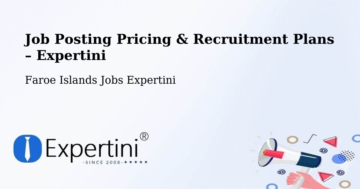 Job Posting Pricing & Recruitment Plans – Við Kirkjar - Við Kirkjar, Faroe Islands Jobs Expertini